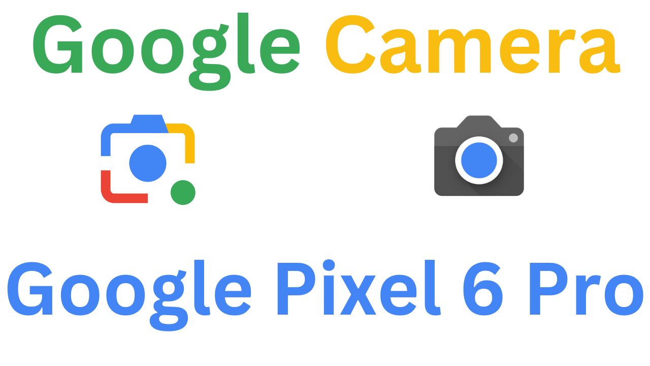 GCam MOD For Google Pixel 6 Pro
