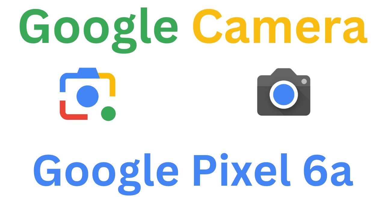GCam MOD For Google Pixel 6a